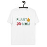 Plant Mom organic t-shirt